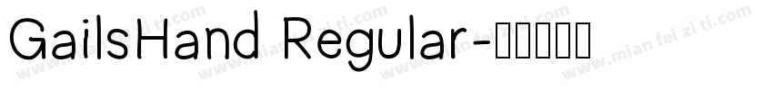 GailsHand Regular字体转换